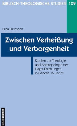 Zwischen Verheißung und Verborgenheit von Heinsohn,  Nina