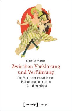 Zwischen Verklärung und Verführung von Martin,  Barbara