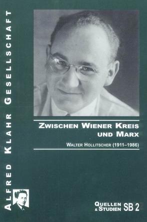 Zwischen Wiener Kreis und Marx von Holz,  Hans H, Hörz,  Herbert, Laitko,  Hubert, Mikosch,  Hans, Mugrauer,  Manfred, Stadler,  Friedrich, Steigerwald,  Robert, Stöckl,  Petra, Wittich,  Dietrich