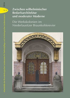 Zwischen wilhelminischer Bedarfsarchitektur und moderater Moderne von Drachenberg,  Thomas, Noack,  Maximilian Claudius