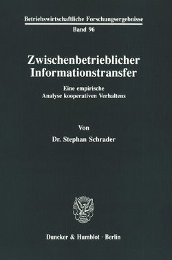 Zwischenbetrieblicher Informationstransfer. von Schrader,  Stephan