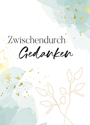 ZwischendurchGedanken – Blankbook