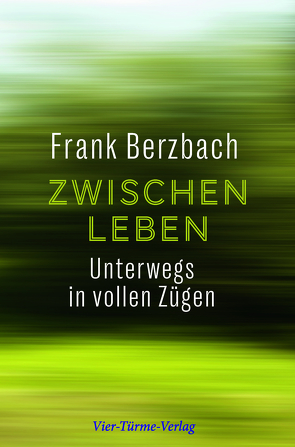 Zwischenleben von Berzbach,  Frank