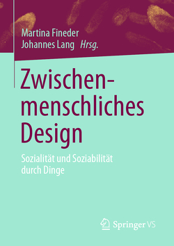 Zwischenmenschliches Design von Fineder,  Martina, Lang,  Johannes