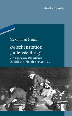 Zwischenstation „Judensiedlung“ von Strnad,  Maximilian