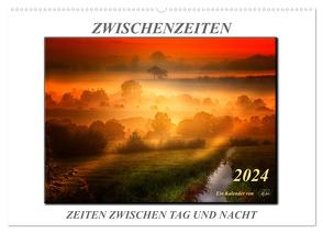 Zwischenzeiten – Zeiten zwischen Tag und Nacht (Wandkalender 2024 DIN A2 quer), CALVENDO Monatskalender von Roder,  Peter