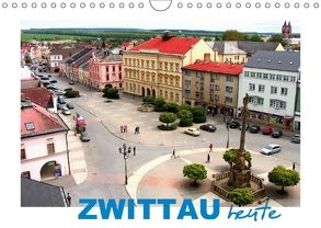 Zwittau heute (Wandkalender 2018 DIN A4 quer) von Huschka,  Klaus-Peter