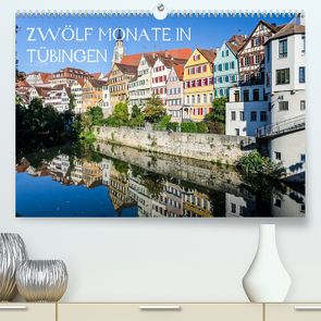Zwölf Monate in Tübingen (Premium, hochwertiger DIN A2 Wandkalender 2022, Kunstdruck in Hochglanz) von Caladoart
