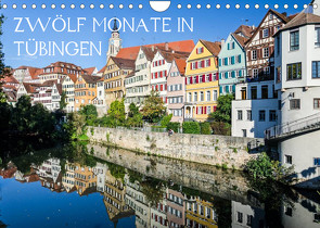 Zwölf Monate in Tübingen (Wandkalender 2023 DIN A4 quer) von Caladoart