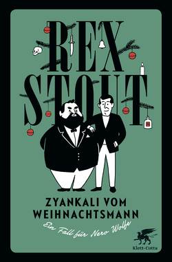 Zyankali vom Weihnachtsmann von Blank,  Gunter, Stout,  Rex