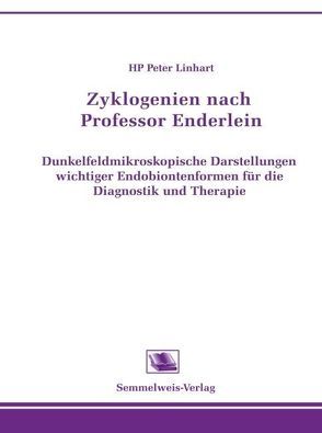 Zyklogenien nach Professor Enderlein von Linhart,  Peter