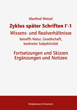Zyklus später Schriften I+-1 von Wetzel,  Manfred