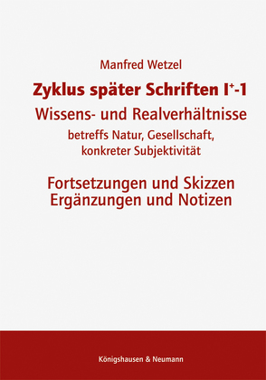 Zyklus später Schriften I+-1 von Wetzel,  Manfred