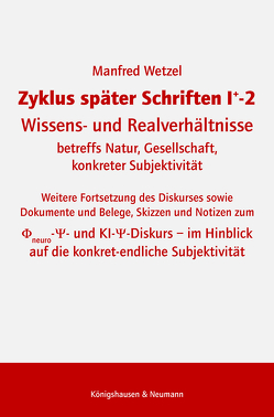 Zyklus später Schriften I+-2 von Wetzel,  Manfred