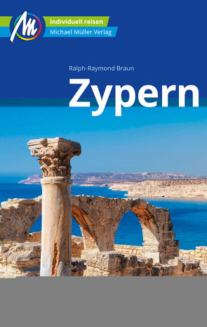 Zypern Reiseführer Michael Müller Verlag von Braun,  Ralph Raymond
